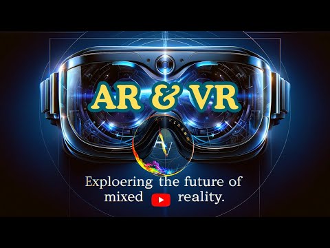 Exploring the Future of Mixed Reality - Augmented Reality (AR) - Virtual Reality (VR)